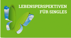 Lebensperspektiven fuer Singles