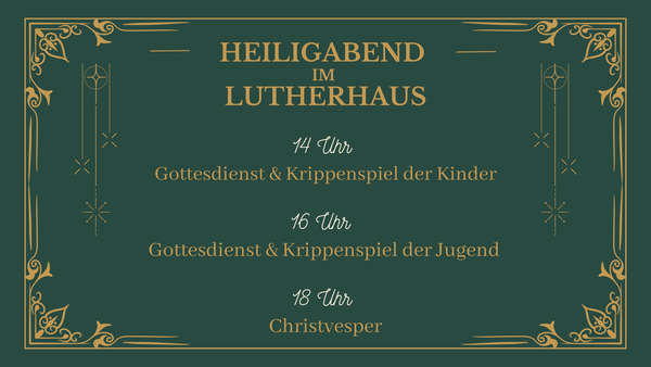 Weihnachten 2023 im Lutherhaus